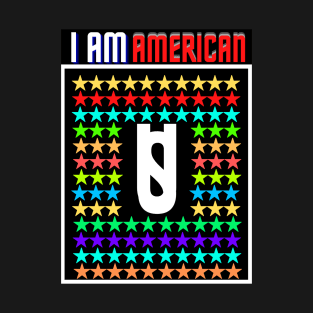 I AM AMERICAN T-Shirt