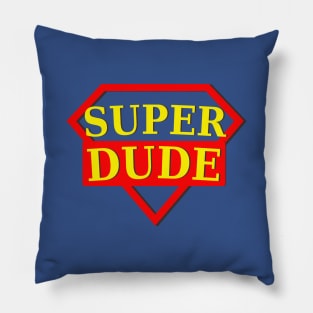 Super Dude Pillow