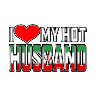 I Love My Hot Iranian Husband T-Shirt