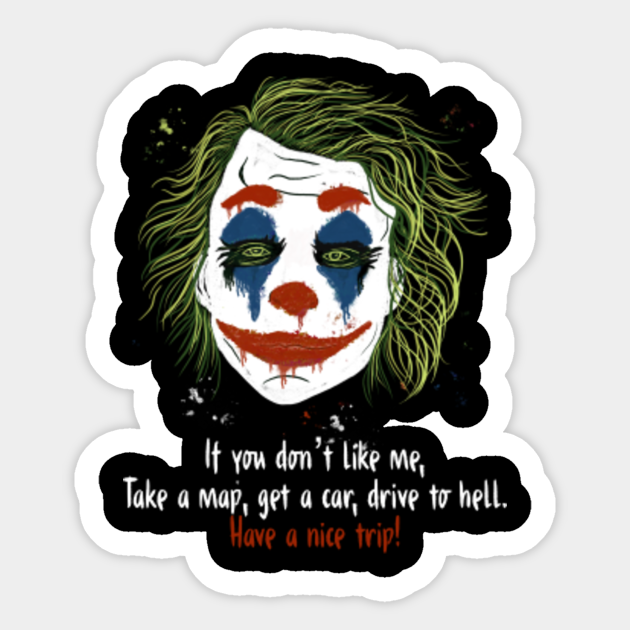 Joker Quote The Joker Sticker Teepublic