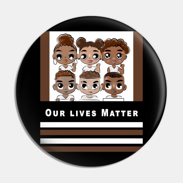 Our Lives Matter Pin by Obehiclothes