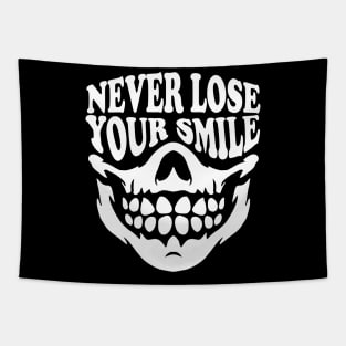 Never Lose Your Smile - Funny Tapestry