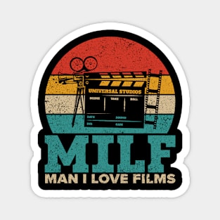 Funny Milf Filmmaker Film Director MILF Man I Love Films Magnet