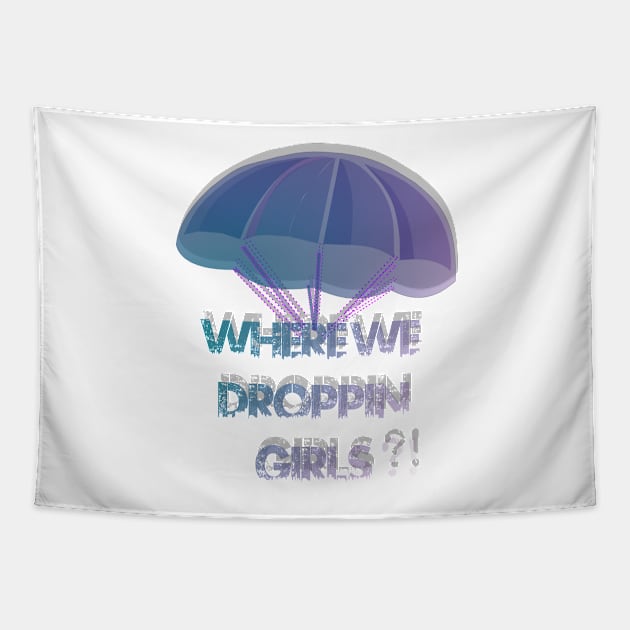 Where We Droppin Girls 3D Tapestry by jaml-12