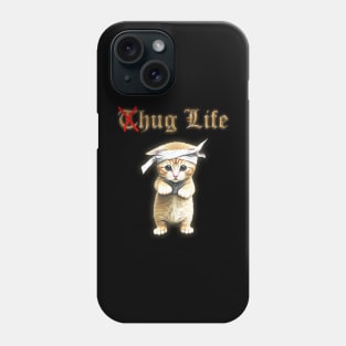 Thug Life, Kitten Phone Case