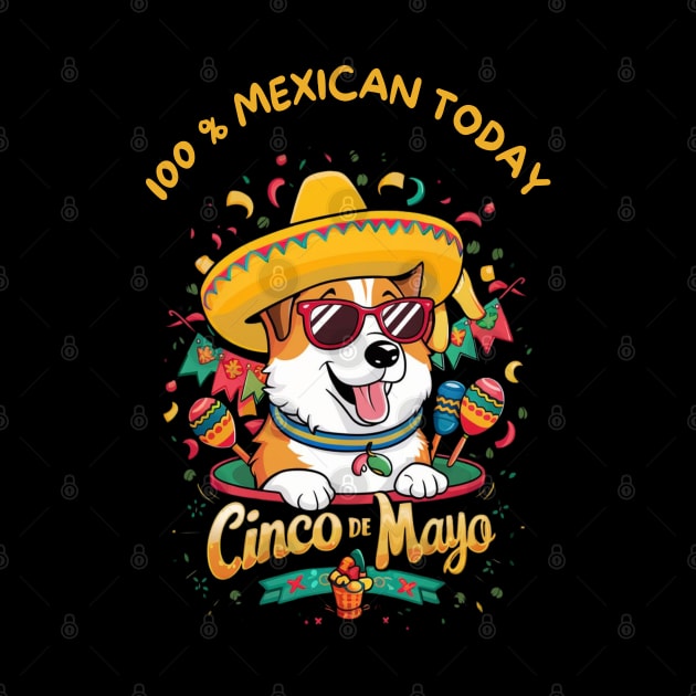 Corgi Dog Cinco de Mayo by Sniffist Gang