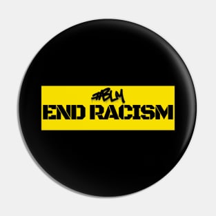 END RACISM (BLM) Pin