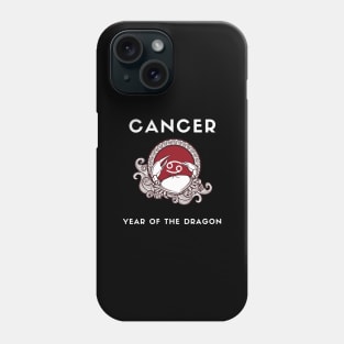 CANCER / Year of the DRAGON Phone Case