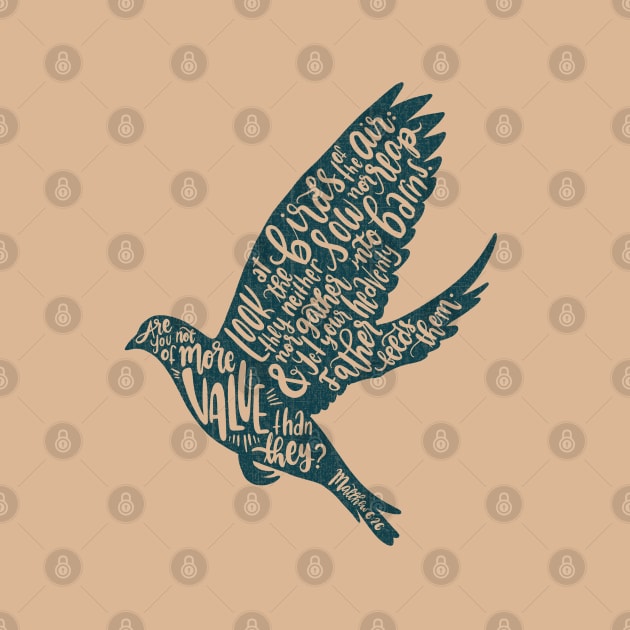 Matthew 26:6 - More than the birds (dark teal) by NewBranchStudio