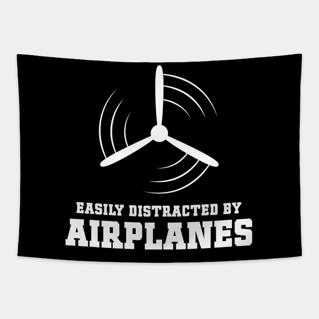 Easily Distracted by Airplanes Cute Aviation Fun Quote Tapestry by Naumovski