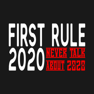 Rule 2020 Corona Pandemic Covid T-Shirt