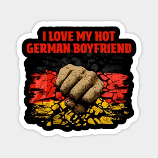 I Love My Hot Ger friend friend Humor Fiance Magnet