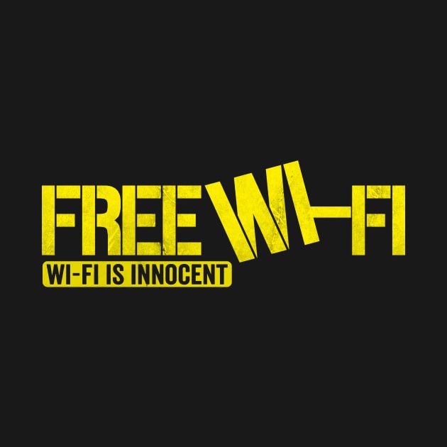 Wi-Fi is Innocent by Horisondesignz