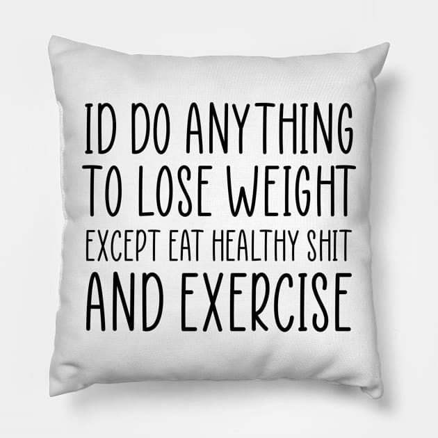 Funny Diet Sarcastic Weightloss Fasting Gym Workout Fitness Pillow by TellingTales