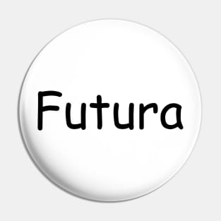 Futura not in Futura Pin