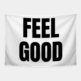 Feel Good Short Positive Quote Tapestry