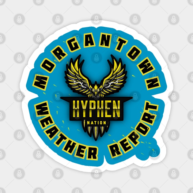 Morgantown Weather Report Magnet by Hyphen Universe
