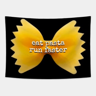 Eat Pasta Run Faster Tapestry