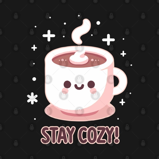 stay cozy.  cute cup of hot chocolate by Ferdi Everywhere