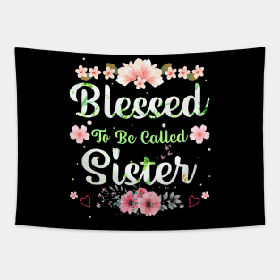Womens Blessed To Be Called Sister Mothers Day Tapestry