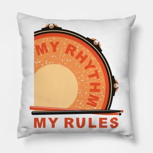 My Rhythm My Rules Pillow