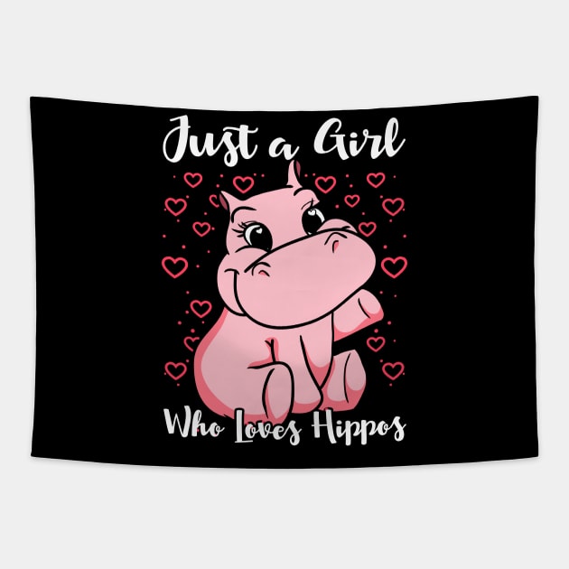 Just a Girl Who Loves Hippos T-Shirt Woman Cute Animal Gift Tapestry by Dr_Squirrel