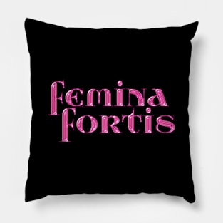 Femina fortis Pillow
