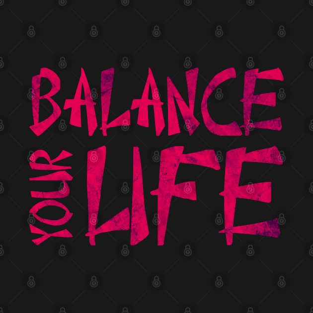 Balance Your Life Writing Lettering Design Statement by az_Designs