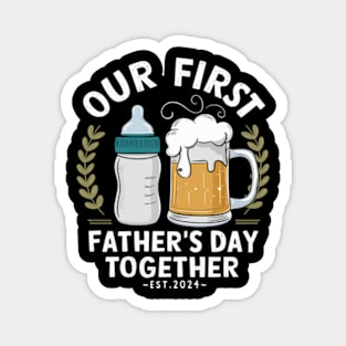 First Father Day Together Magnet