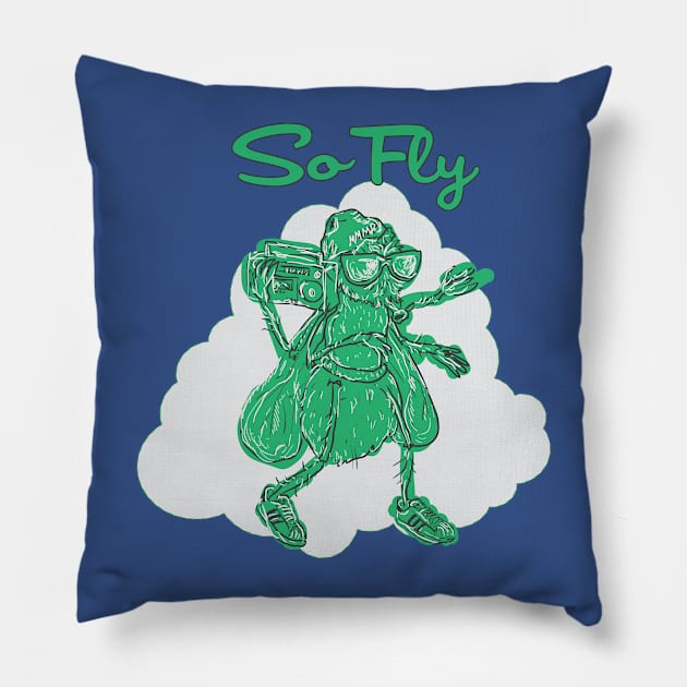 So Fly Pillow by ZombieMedia