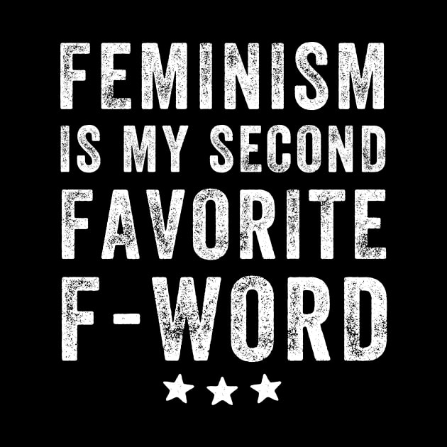 Feminism is my second favorite f-word by captainmood