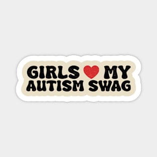 Girls Heart My Autism Swag Funny Girls Love My Autism Swag Magnet