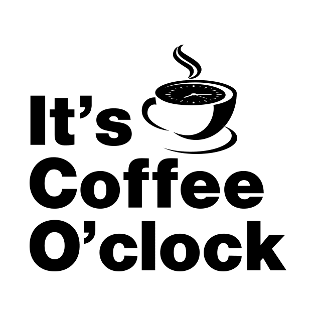 It's Coffee O'clock by Lasso Print