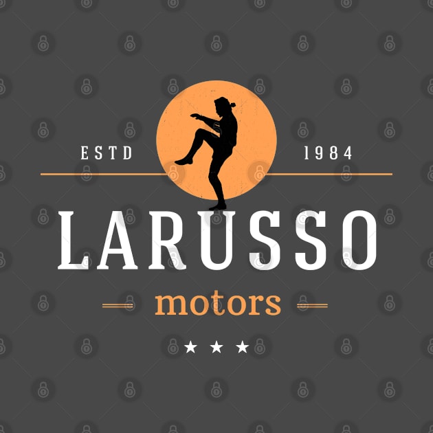 LaRusso Motors - Estd 1984 by BodinStreet