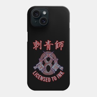 Tattoo Artist: Licensed to Ink 5 Phone Case