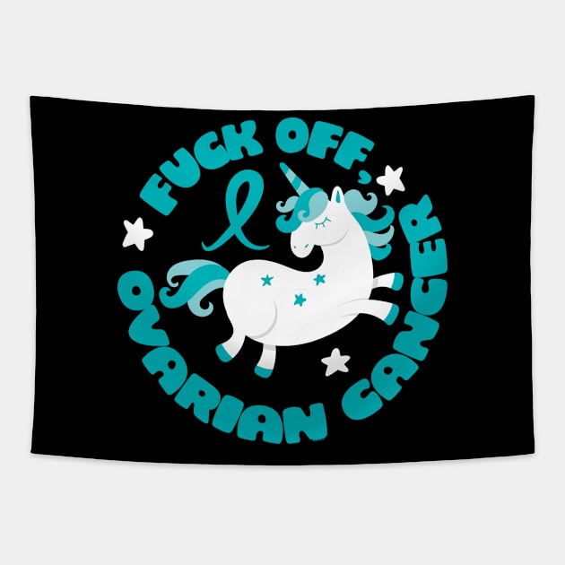 Fuck Off Ovarian Cancer Funny Quote with Unicorn Tapestry by jomadado