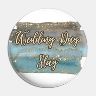 Wedding Day Slay Elegance Pin