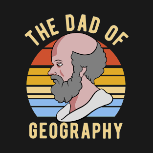 Eratosthenes - Dad Of Geography T-Shirt