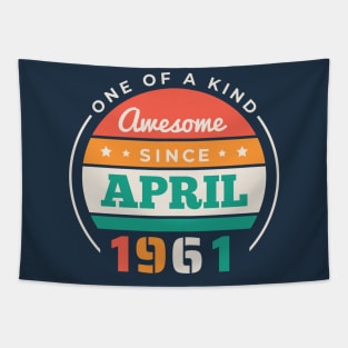 Retro Awesome Since April 1961 Birthday Vintage Bday 1961 Tapestry