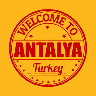 welcome to antalya tik turkey T-Shirt