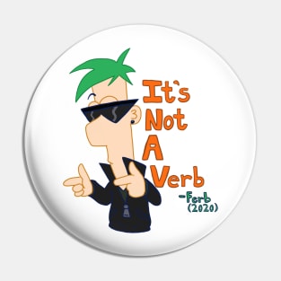 It’s Not a Verb Pin