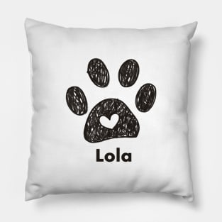 Lola name made of hand drawn paw prints Pillow