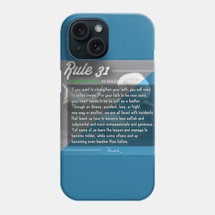 40 RULES OF LOVE - 31 Phone Case
