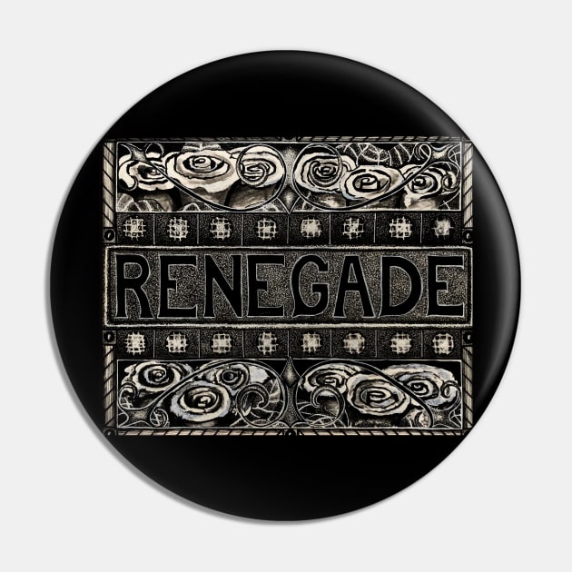 Renegade Pin by SeanKalleyArt