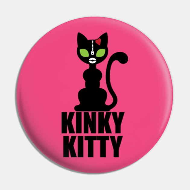 Kinky Kitty Logo - Kinky - Pin | TeePublic