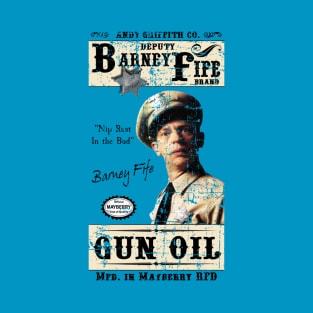 Barney Fife Gun Oil distressed T-Shirt