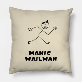 Manic Mailman Pillow