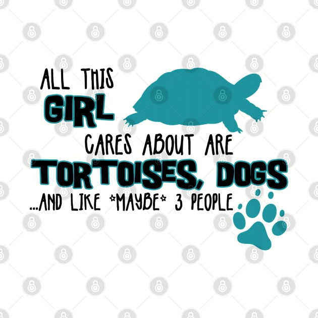 All this GIRL cares about are TORTOISES, DOGS by The Lemon Stationery & Gift Co