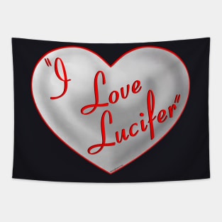 I Love Lucifer - Heart Tapestry