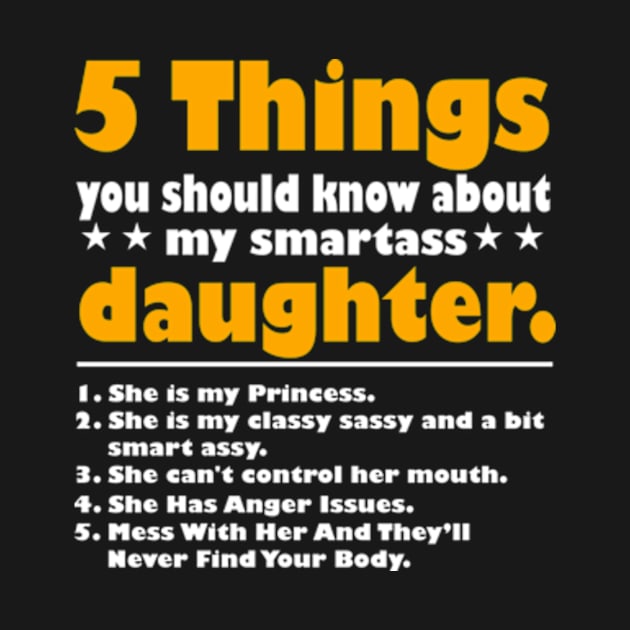 5 Things You Should Know About My Smartass Daughter by David Brown